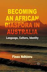 Becoming an African Diaspora in Australia