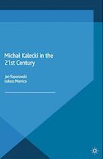 Michal Kalecki in the 21st Century
