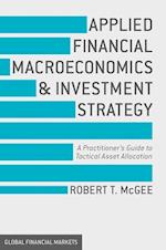 Applied Financial Macroeconomics and Investment Strategy