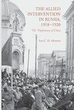 The Allied Intervention in Russia, 1918-1920