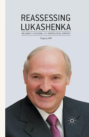 Reassessing Lukashenka