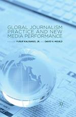 Global Journalism Practice and New Media Performance