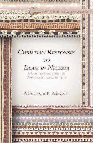 Christian Responses to Islam in Nigeria