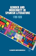 Gender and Modernity in Spanish Literature