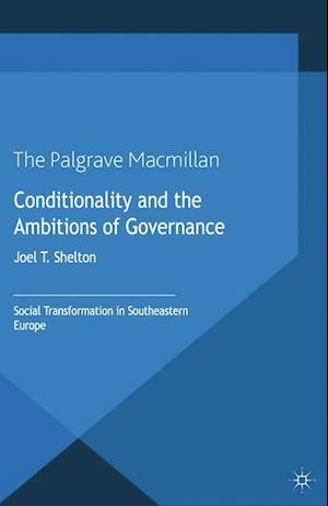 Conditionality and the Ambitions of Governance