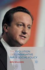 The Evolution of Conservative Party Social Policy