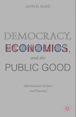 Democracy, Economics, and the Public Good