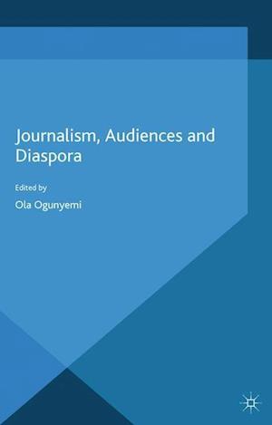 Journalism, Audiences and Diaspora