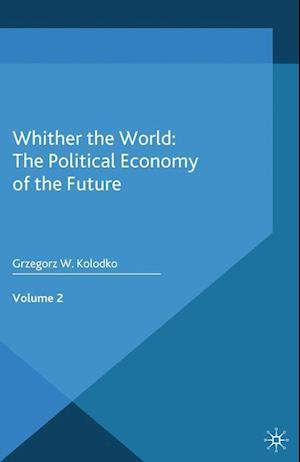 Whither the World: The Political Economy of the Future