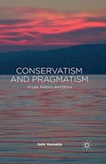 Conservatism and Pragmatism