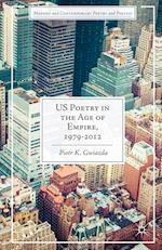 US Poetry in the Age of Empire, 1979-2012