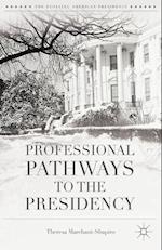 Professional Pathways to the Presidency