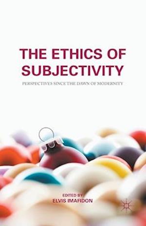 The Ethics of Subjectivity