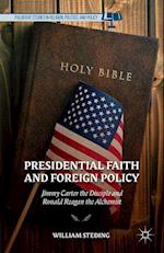 Presidential Faith and Foreign Policy