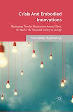 Crisis And Embodied Innovations