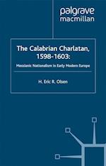The Calabrian Charlatan, 1598–1603