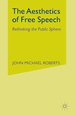 The Aesthetics of Free Speech