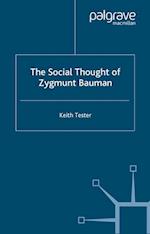 The Social Thought of Zygmunt Bauman