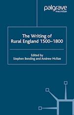 The Writing of Rural England, 1500-1800