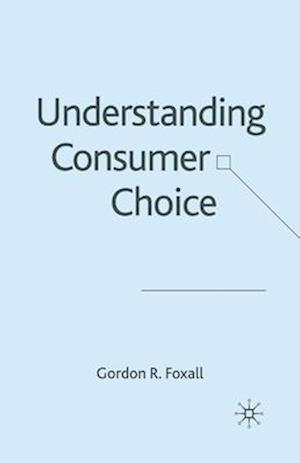 Understanding Consumer Choice