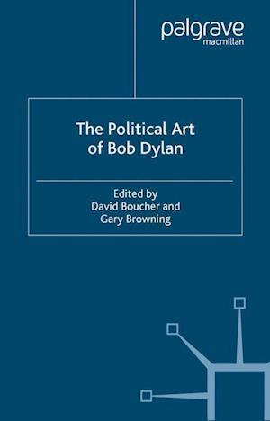 The Political Art of Bob Dylan