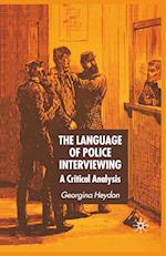 The Language of Police Interviewing
