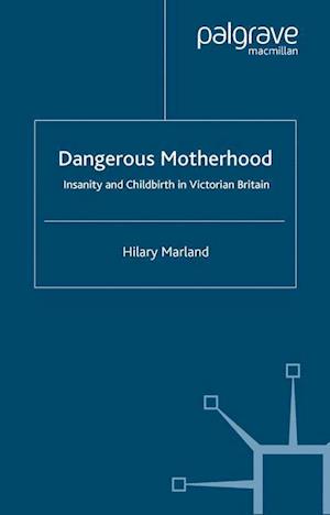 Dangerous Motherhood