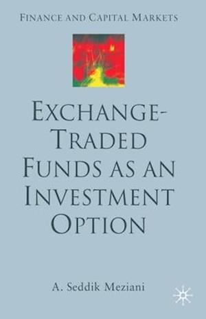 Exchange Traded Funds as an Investment Option