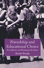 Friendship and Educational Choice