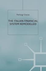 The Italian Financial System Remodelled