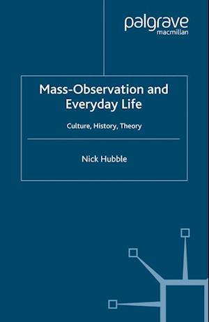 Mass Observation and Everyday Life