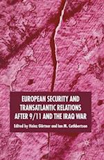 European Security and Transatlantic Relations after 9/11 and the Iraq War