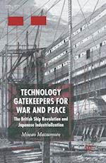 Technology Gatekeepers for War and Peace