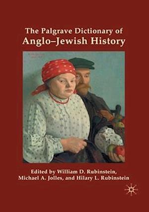 The Palgrave Dictionary of Anglo-Jewish History