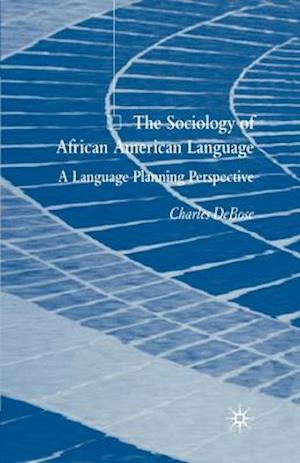 The Sociology of African American Language