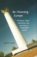 Re-Visioning Europe