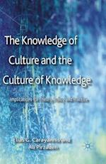 The Knowledge of Culture and the Culture of Knowledge