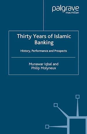 Thirty Years of Islamic Banking
