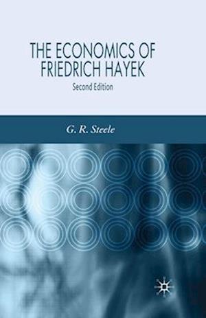 The Economics of Friedrich Hayek