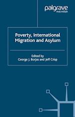 Poverty, International Migration and Asylum