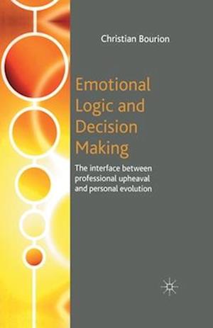 Emotional Logic and Decision Making