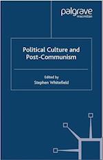 Political Culture and Post-Communism