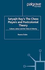 Satyajit Ray's The Chess Players and Postcolonial Film Theory