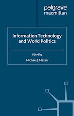 Information Technology and World Politics