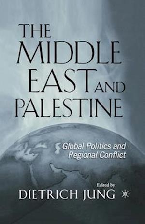 The Middle East and Palestine