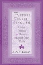 Before the Empire of English: Literature, Provinciality, and Nationalism in Eighteenth-Century Britain