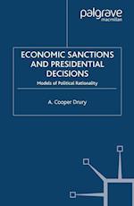 Economic Sanctions and Presidential Decisions
