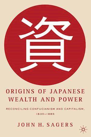 Origins of Japanese Wealth and Power