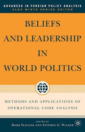 Beliefs and Leadership in World Politics