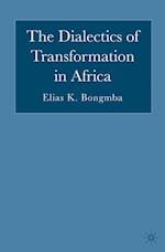 The Dialectics of Transformation in Africa